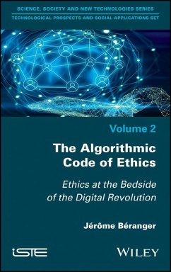 The Algorithmic Code of Ethics (eBook, ePUB) - Beranger, Jerome