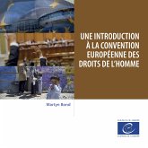 Une introduction à la Convention européenne des droits de l’homme (eBook, ePUB)