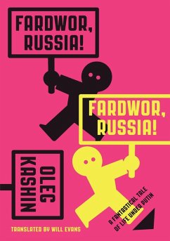 Fardwor, Russia! (eBook, ePUB) - Oleg Kashin, Kashin
