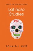 Latina/o Studies (eBook, ePUB)