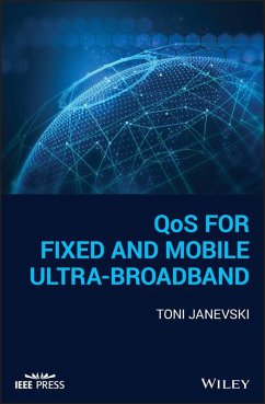 QoS for Fixed and Mobile Ultra-Broadband (eBook, ePUB) - Janevski, Toni