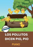 Los Pollitos Dicen Pio, Pio (eBook, ePUB) Los Pollitos Dicen Pio, Pio (eBook, ePUB)