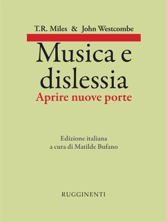 Musica e dislessia (eBook, ePUB) - R. Miles, T.; Westcombe, John