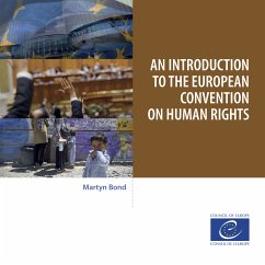 An introduction to the European Convention on Human Rights (eBook, ePUB) - Bond, Martyn