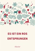 Es ist ein Ros entsprungen (eBook, ePUB)