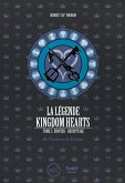 La légende Kingdom Hearts - Tome 2 (eBook, ePUB)
