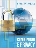Condominio e privacy: le nuove linee guida del Garante (eBook, PDF)
