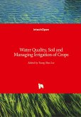 Water Quality, Soil and Managing Irrigation of Crops