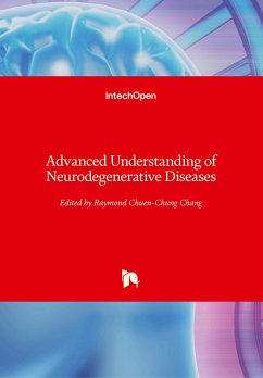 Advanced Understanding of Neurodegenerative Diseases