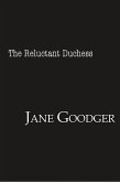The Reluctant Duchess (eBook, ePUB) The Reluctant Duchess (eBook, ePUB)
