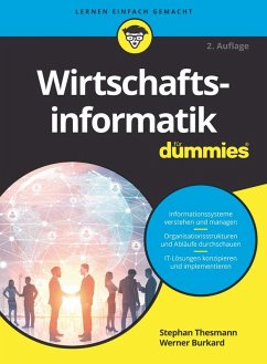 Wirtschaftsinformatik für Dummies (eBook, ePUB) - Thesmann, Stephan; Burkard, Werner