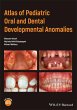 Atlas of Pediatric Oral and Dental... - Bild 1