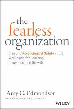 The Fearless Organization (eBook, ePUB) - Edmondson, Amy C.