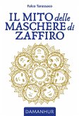 Il Mito delle Maschere di Zaffiro (eBook, ePUB)