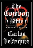 Cowboy Bible and Other Stories (eBook, ePUB) Cowboy Bible and Other Stories (eBook, ePUB)