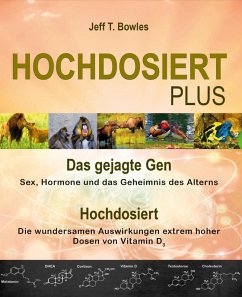 Hochdosiert Plus (eBook, ePUB) - Bowles, Jeff T.