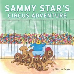 Sammy Star's Circus Adventure - Nasr, Kim A.