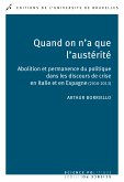 Quand on n'a que l'austérité (eBook, ePUB)