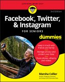 Facebook, Twitter, & Instagram For Seniors For Dummies (eBook, ePUB)