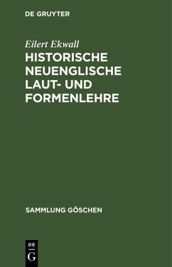 Historische neuenglische Laut- und Formenlehre (eBook, PDF) - Ekwall, Eilert