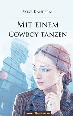 Mit einem Cowboy tanzen (eBook, ePUB) - Kanderal, Sylva