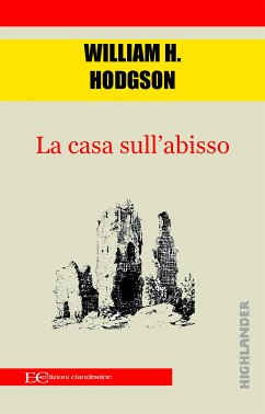 La casa sull’abisso (fixed-layout eBook, ePUB) - H. Hogdson, William