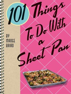 Cover 101 Things To Do With a Sheet Pan (eBook, ePUB)