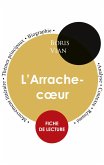 Fiche de lecture L'Arrache-coeur (Étude intégrale)