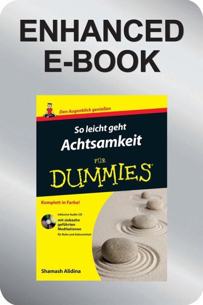So leicht geht Achtsamkeit für Dummies (eBook, ePUB) So leicht geht Achtsamkeit für Dummies (eBook, ePUB)
