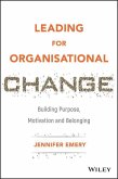 Leading for Organisational Change (eBook, ePUB)