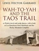 Wah-to-yah, and the Taos Trail (eBook, ePUB)