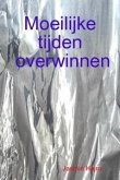 Moeilijke tijden overwinnen (eBook, ePUB)