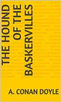 The Hound Of The Baskervilles (eBook, ePUB) - Conan Doyle, A.