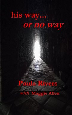 his way... or no way - Rivers, Paula; Allen, Maggie