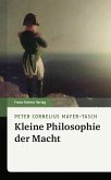 Kleine Philosophie der Macht (eBook, PDF)
