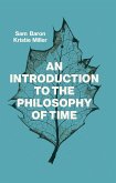 An Introduction to the Philosophy of Time (eBook, ePUB)