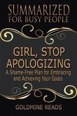 Girl, Stop Apologizing - Summarized for Busy People (eBook, ePUB)