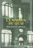 La maison du quai