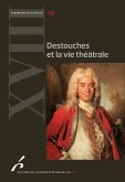 Destouches et la vie théâtrale (eBook, ePUB)