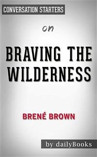 Cover Braving the Wilderness: by brene brown (eBook, ePUB)