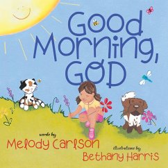 Good Morning, God - Carlson, Melody