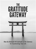The Gratitude Gateway (eBook, ePUB)
