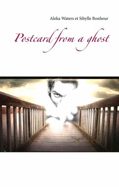 Postcard from a ghost - Waters, Aleka;Bonheur, Sibylle