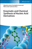 Enzymatic and Chemical Synthesis of Nucleic Acid Derivatives (eBook, ePUB)