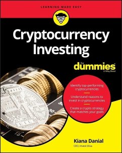Cryptocurrency Investing For Dummies (eBook, ePUB) - Danial, Kiana