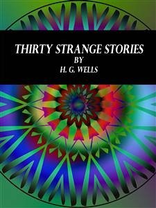 Thirty Strange Stories (eBook, ePUB) - G. Wells, H.
