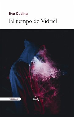 El tiempo de Vidriel (eBook, ePUB) - Dudina, Eve