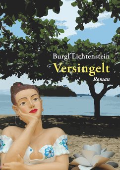 Versingelt (eBook, ePUB) - Lichtenstein, Burgl