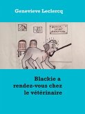 Blackie a rendez-vous chez le vétérinaire (eBook, ePUB) Blackie a rendez-vous chez le vétérinaire (eBook, ePUB)