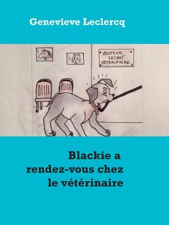 Blackie a rendez-vous chez le vétérinaire (eBook, ePUB)